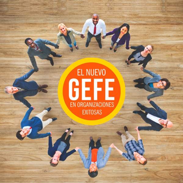 GEFE Gestores de Felicidad: Taller de Liderazgo para articular la felicidad laboral y la productividad